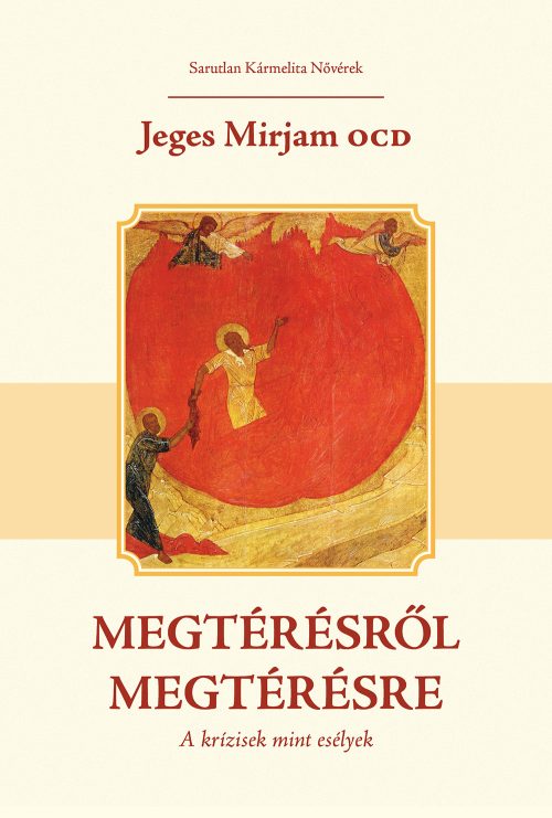Jeges Mirjam OCD - megteresrol megteresre BORITO 2. kiadas WEB nagy
