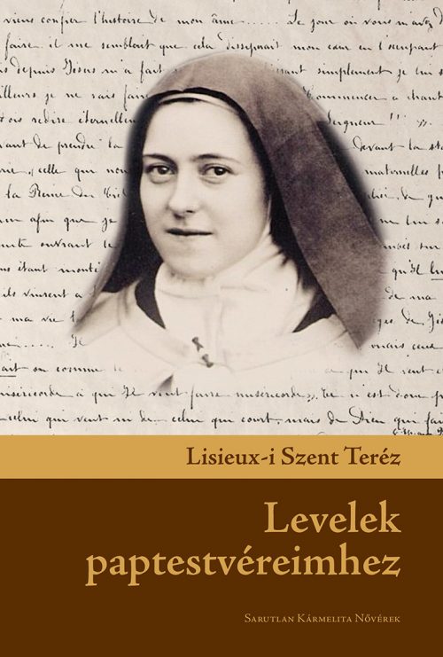 Lisieux-i Szent Terez - Levelek paptestvereimhez BORITO web nagy